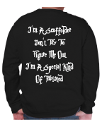 I'm a Scaffolder, Don't Try To Understand Me Crewneck