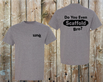 Do You Even Scaffold Bro?