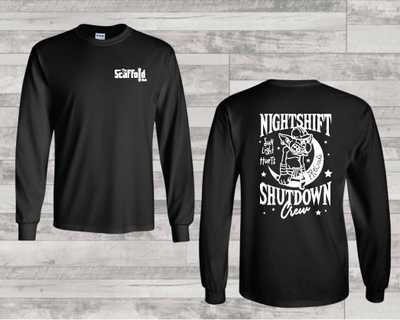 Nightshift Shutdown Crew on Long Sleeve T-Shirt