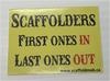 SCAFFOLDERS IN AND OUT STICKER