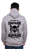 Everybody Is a Scaffolder, Until The Real Scaffolder Shows Up Hoodie