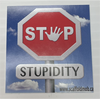 Stop stupidity sticker
